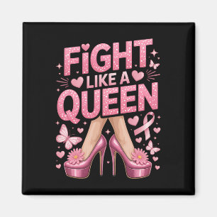 Kamp som en drottning Breast Cancer Awareness High Magnet