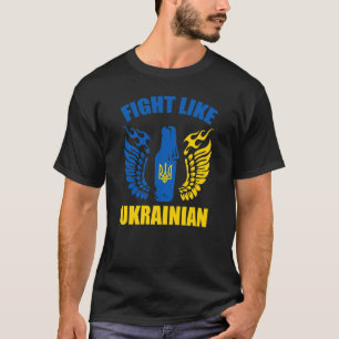 Kamp som ukrainska - Molotov-cocktail T Shirt