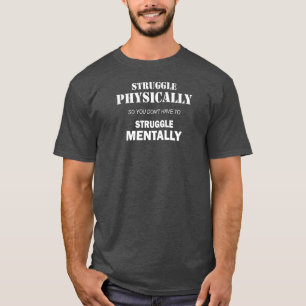 Kämpa fysiskt inte manuellt t shirt