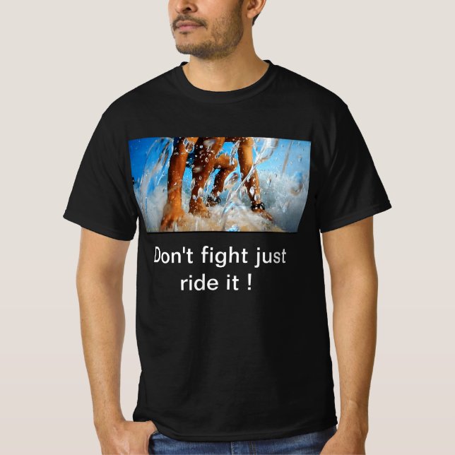 Kämpa inte bara rida den t shirt (Framsida)