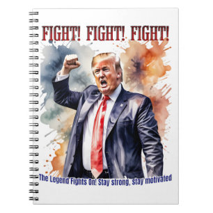 Kämpa! Kämpa! Kämpa! Trump-förklaring Anteckningsbok