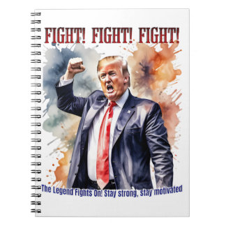 Kämpa! Kämpa! Kämpa! Trump-förklaring Anteckningsbok