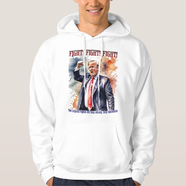 Kämpa! Kämpa! Kämpa! Trump-förklaring Hoodie (Framsida)