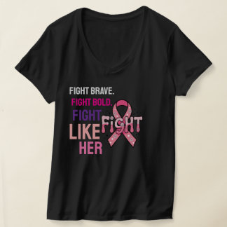 Kämpa Modigt. Kämpa djärvt. Fikta som hon. T Shirt