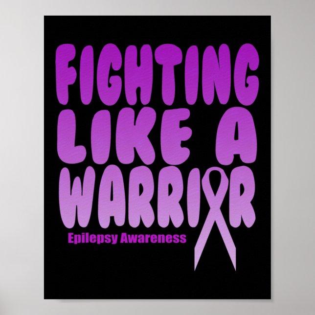 Kämpa som en krigare! Medvetenhet om epilepsi Poster (Framsidan)