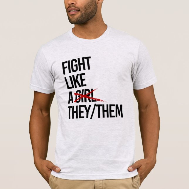Kämpa som en they them t shirt (Framsida)