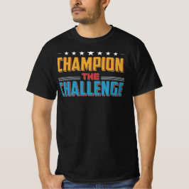 Kämpa utmaningen t shirt