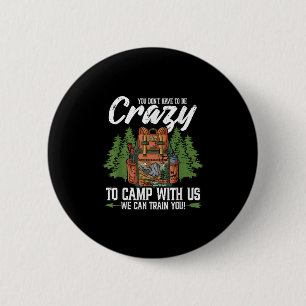 Kampanj du måste inte vara arg på Camp Campers Knapp