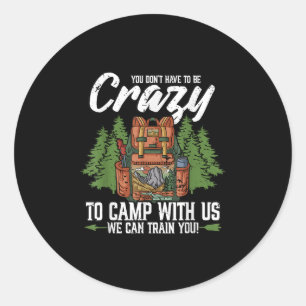 Kampanj du måste inte vara arg på Camp Campers Runt Klistermärke