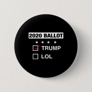 Kampanj Väljare Mycket Rolig Pro Trump Republikan Knapp