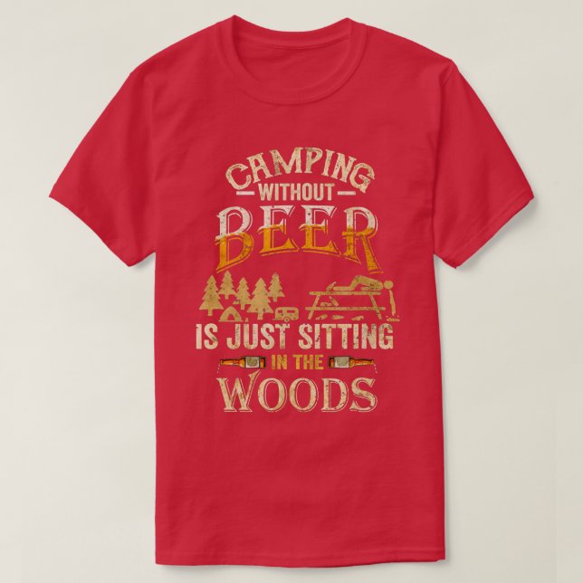 Kampanjen utan öl är bara Sitta i Skogen T Shirt (Design framsida)