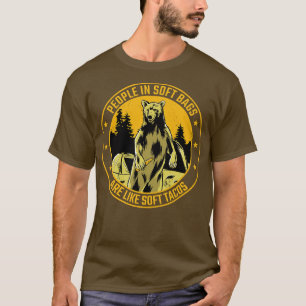 Kampanjerna i mjuka väskor är som om mjuka takos t shirt