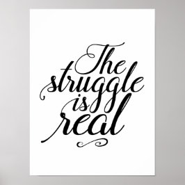 Kampen är en verklig inspirationsoffertPoster Poster