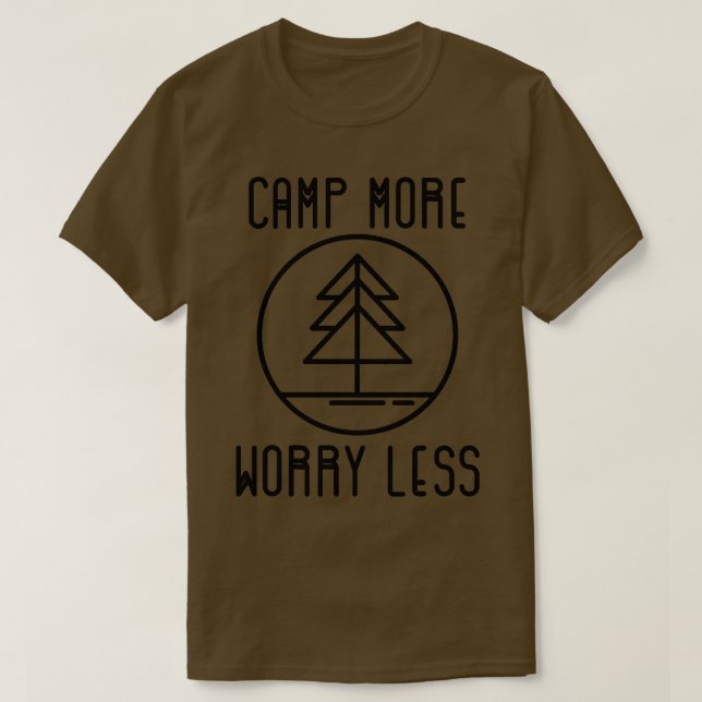 Kampen är mer oroväckande och mindre camping t shirt (Design framsida)