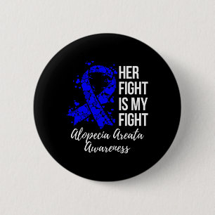 Kampen är min aktion Alopeci Areata Awareness Knapp