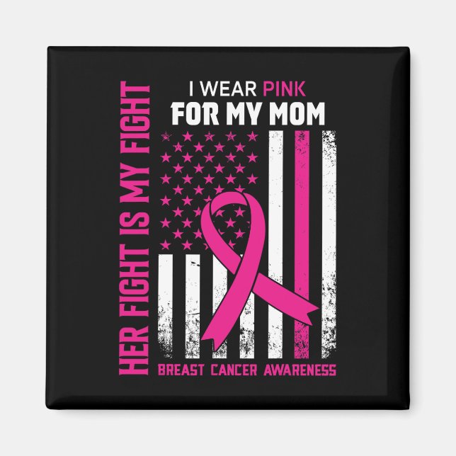 Kampen är min kamp i Bära Rosa Mamma Breast Cancer Magnet (Framsidan)