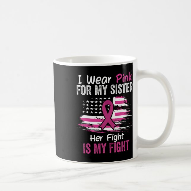 Kampen är min kamp i Bära Rosa Syster Breast Cance Kaffemugg (Höger)