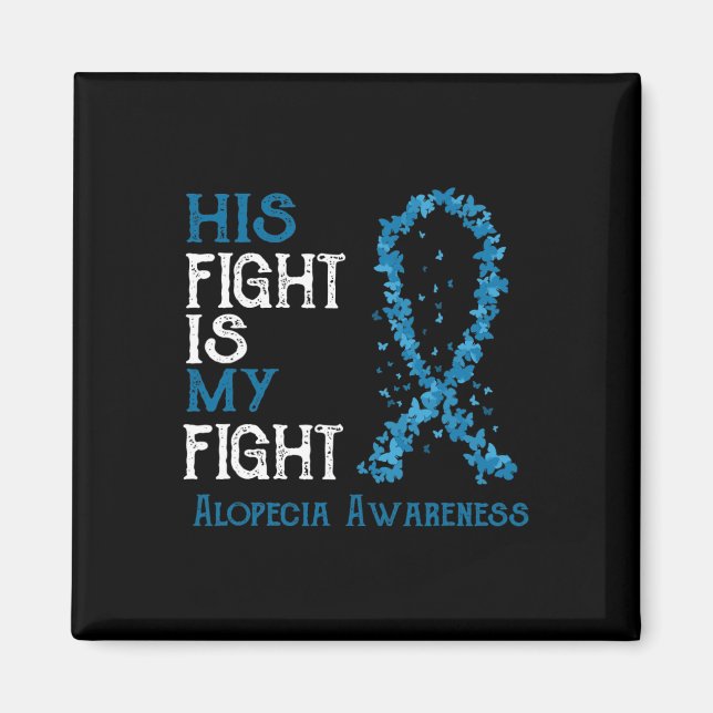 Kampen är min medvetenhet i kampen mot Alopecia Magnet (Framsidan)