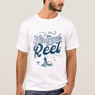 Kampen är Reel Fishing Humor T Shirt