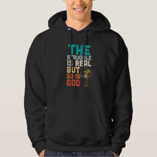 Kampen Är Riktig Men Så Är Också Gud Jesus Kristna Hoodie