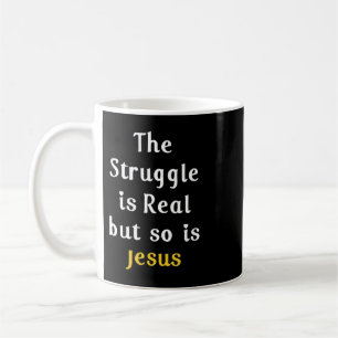 Kampen är verklig, men det är också Jesus Faith Ma Kaffemugg