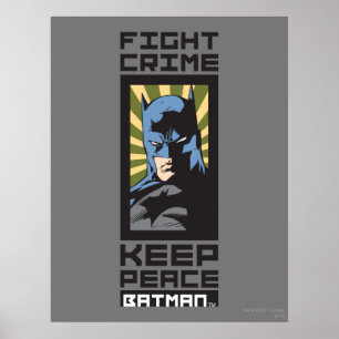 Kampen mot brottslighet - Behålla Peace - Batman Poster