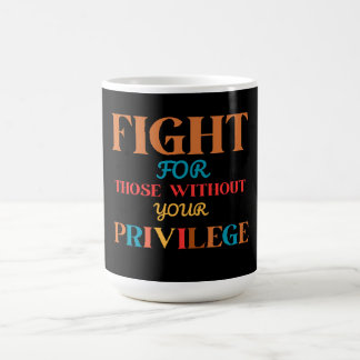 KAMPEN MOT DEM UTAN ER PRIVILEGIE KAFFEMUGG