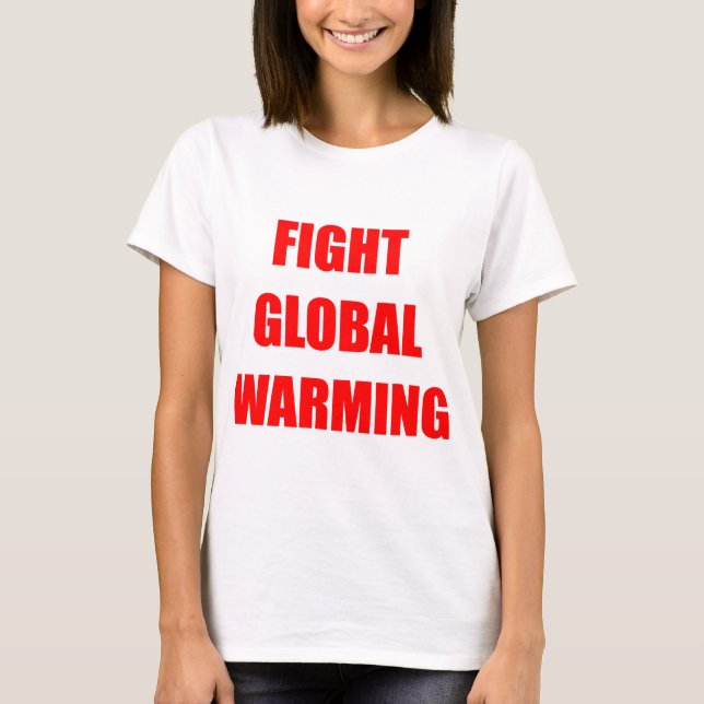 Kampen mot global uppvärmning t shirt (Framsida)