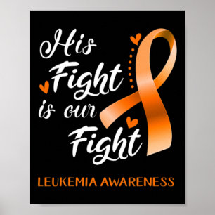 Kampen mot leukemi - medvetandehöjande stöd Leuk Poster