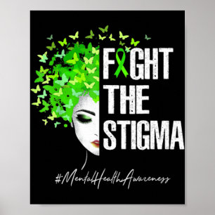 Kampen mot psykisk ohälsa hos tigmatiserande kvinn poster