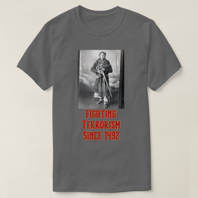 Kampen mot terrorism sedan 1492  t shirt (Design framsida)