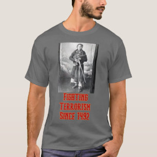 Kampen mot terrorism sedan 1492  t shirt