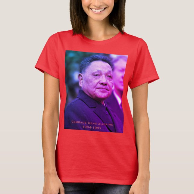 Kamrat Deng Xiaoping - kinesisk ledare T Shirt (Framsida)