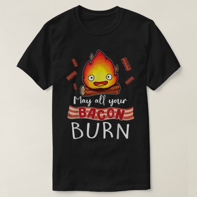 Kan alla dina Bacon Burn-png T Shirt (Design framsida)