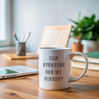 Kan alla se min skärm? kaffemugg
