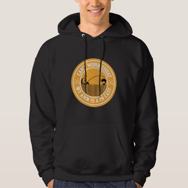 Kan arbeta i dag, mitt Arm är i ett kustfiske Hoodie (Framsida)