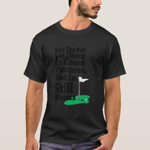Kan Boll Ljuga ned i Grönt, betesmark som inte lig T Shirt