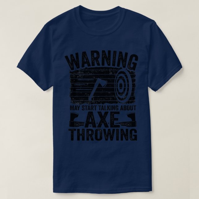 Kan börja prata om Ax Throwing Gift Funny T Shirt (Design framsida)