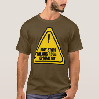 Kan börja prata om optometri t shirt