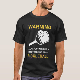 Kan börja prata om Pickleball T Shirt
