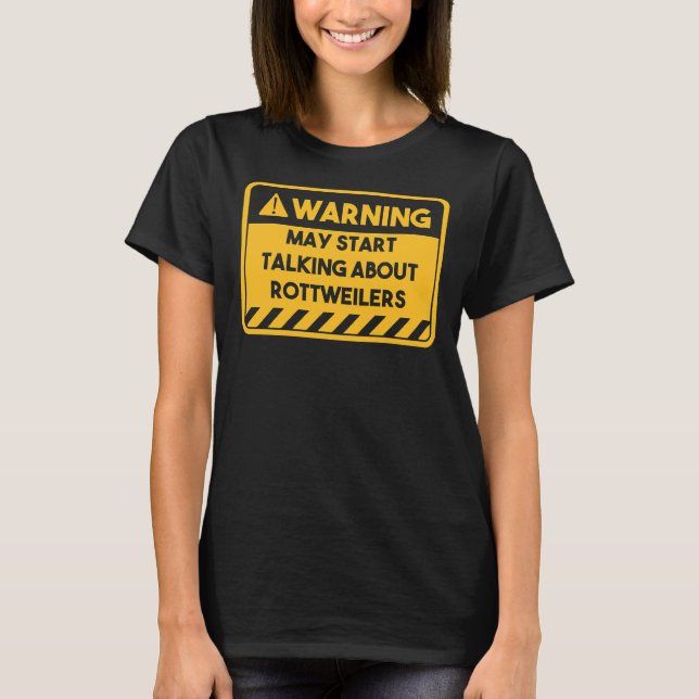 Kan börja prata om rottweilers t shirt (Framsida)