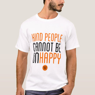 "Kan det snälla folket inte vara den olyckliga" T-shirt