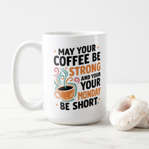Kan din kaffe vara stark - koffeingåva kaffemugg