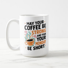 Kan din kaffe vara stark - koffeingåva kaffemugg