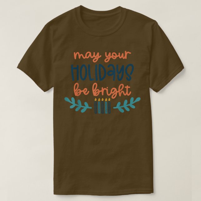 Kan dina Helgdagar vara Bright Hanukkah Menorah Je T Shirt (Design framsida)