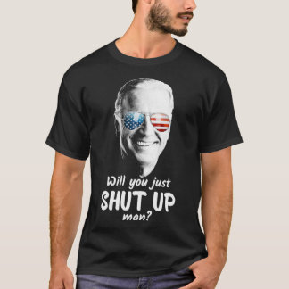 Kan du bara hålla käften, mannen Joe Biden för pre T Shirt