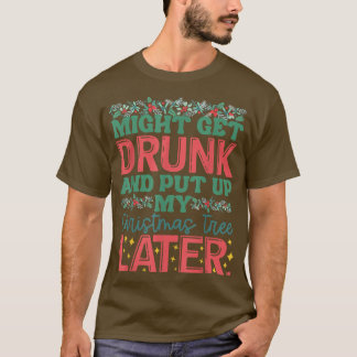 Kan du få igång min Julgran senare T Shirt
