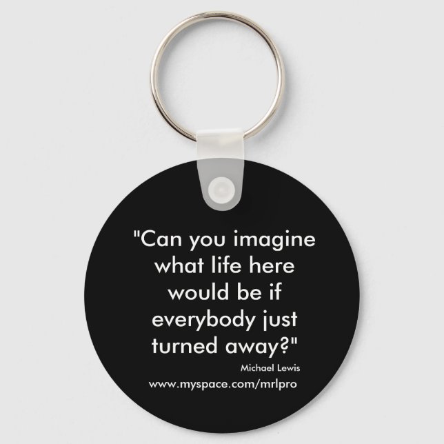 "Kan du föreställa dig livet här om kväll.. Nyckelring (Framsida)