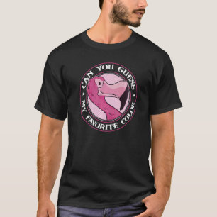 Kan du gissa min favorit Färg Flamingo 1 T Shirt