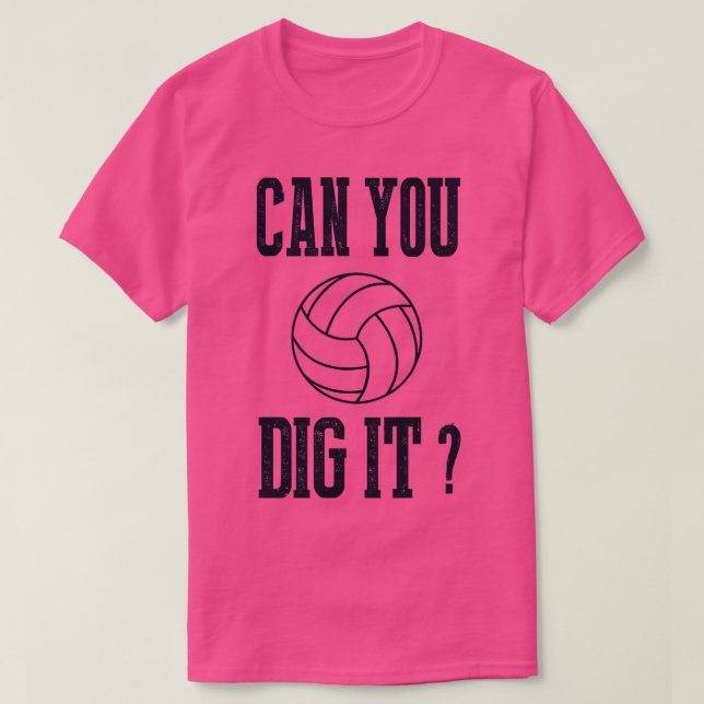 Kan du Gräva det Volleyball? T Shirt (Design framsida)